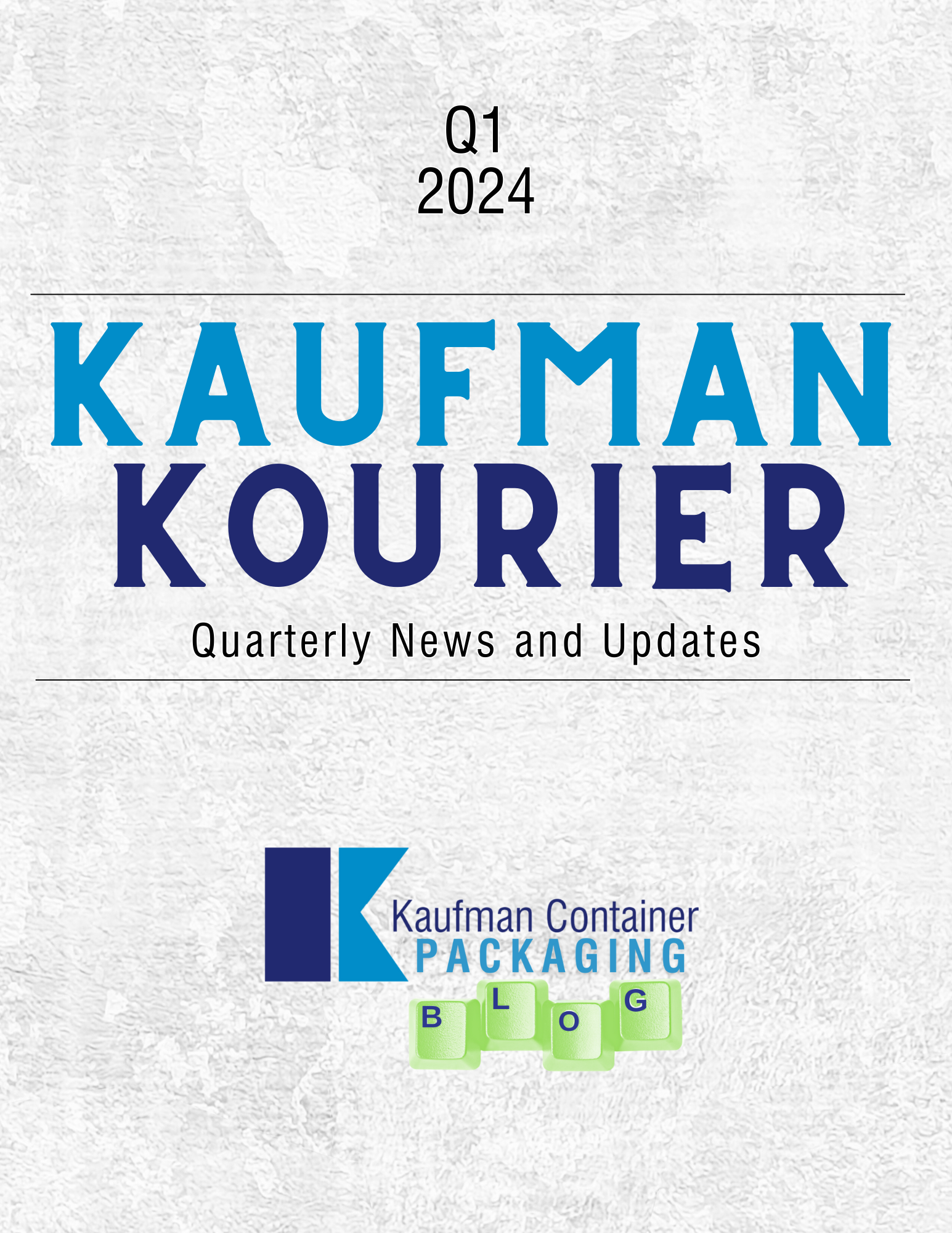 Kaufman Kourier Q1 Recap: A Snapshot of the 1st Quarter in 2024